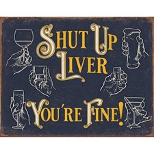 Shutup Liver Metal Sign Desperate Enterprises (2390) picture