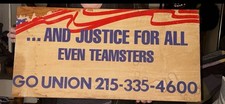 Vintage Philadelphia, Pennsylvania Teamsters Union Sign Go Union Justice For All picture