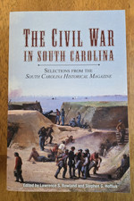 Civil War in South Carolina: Selections From South Carolina Historical Magazine picture