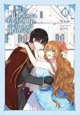 Why Raeliana Ended Up at the Duke's Mansion, Vol. 3 by Whale: New picture