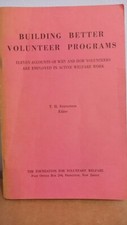 1956, Building Better Volunteer Programs - Foundation For Voluntary Welfare picture
