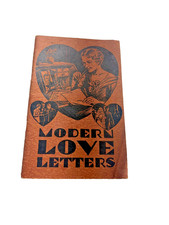 Modern Love Letters 1935-Complete instructions for writing letters of love-by... picture