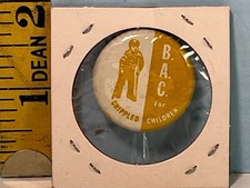 Vintage B.A.C. for Crippled Children Pinback Button picture