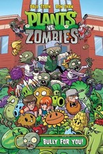 Plants vs. Zombies Volume 3: Bully for You, Paul Tobin picture