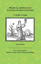 Medical Astrology for Health Practitioners: A Healer's Guide picture