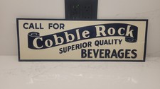 Original Cobble Rock Superior Quality Beverages Embossed Tin Sign NOS Tin Soda picture