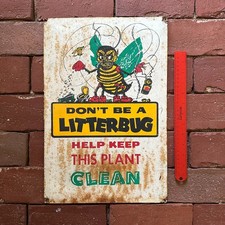 VTG 1960s Don't Be a Litterbug Industrial Plant Original Metal Advertising Sign picture