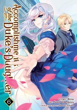 Accomplishments of the Duke's Daughter (Manga) Vol. 6, Reia, Excellent Book picture