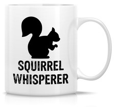 Retreez Funny Squirrel Whisperer Cute Lovely 11 Oz Ceramic Coffee Mugs picture