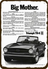 1970 TRIUMPH TR-6 Convertible Car - Big Mother - DECORATIVE REPLICA METAL SIGN picture