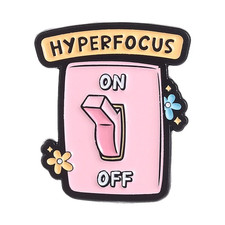 ADHD Hyperfocus Switch Enamel Pins Mental Health Quote Brooches Lapel Badge picture