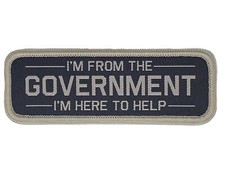 I'm From The Government, I'm Here to Help - Woven Morale Patch with Hook Backing picture
