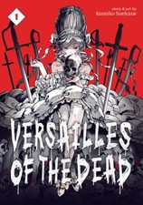 Versailles of the Dead Vol 1 - Paperback By Suekane, Kumiko - GOOD picture