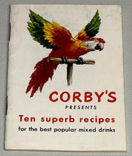 Vintage 1950s Corbys Whiskey Recipe Booklet Ten Superb Recipes Parrot Sign CR-12 picture