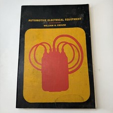 Automotive Electrical Equipment Book Seventh Edition 1971 William Crouse paperba picture