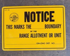 Notice Range Allotment Sign.  BLM.  Scioto Sign Co.   Dept Of Interior.  10x7 picture