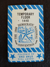 1968 Democratic Convention Chicago Temporary Floor Pass Wednesday Aug 27 1968 picture