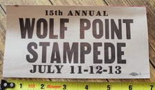 Vintage Wolf Point Stampede Wolf Point, Montana 15th Annual (1938) Paper sign picture