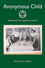 Anonymous Child: listening to the speaking of sanity picture