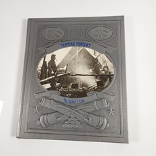 Civil War Militaria Hardcover Book: Tenting Tonight: The Soldier's Life picture