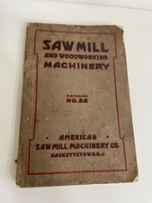 Antique Rare 1921 American Saw Mill Machinery Co, Catalog No 22 picture
