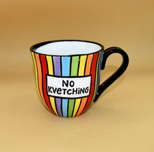 Lorrie Veasey NO KVETCHING Large Coffee Cup picture