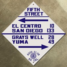El Centro San Diego California ACSC highway road sign auto club AAA Holtville picture