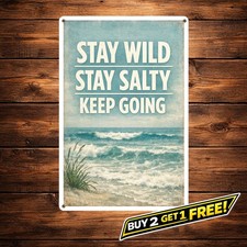 Stay Wild Stay Salty Ocean Wave Quote Vintage Coastal Metal Tin Sign 8x12 picture
