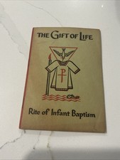 The Gift of Life 1946 Rite of Infant Baptism Rev. Richard E Power 1946 Minnesota picture