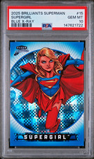 2025 Fleer Brilliants Superman /999 SUPERGIRL Blue X-Ray PSA 10 #15 picture