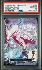 ONE PIECE PSA 10 JAPANESE PREMIUM BOOSTER ALTERNATE ART #078 GUM-GUM GIANT picture