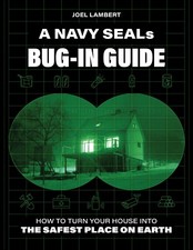 A Navy Seals BUG IN GUIDE picture