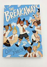 The Breakaways Paperback –  by Cathy G. Johnson - NEW picture