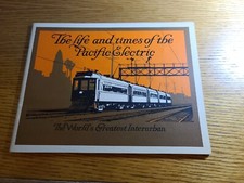 PACIFIC ELECTRIC-PERy. Life and Times of the Pacific Electric. Book,1983. picture
