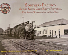 Southern Pacific's Scenic Santa Cuz Route Pictorial Volume 48 picture