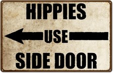 Vintage Hippies Use Side Door Left Pointing Sign, Tin Metal Signs Directional Si picture