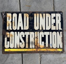 Vintage 1960s ROAD UNDER CONSTRUCTION Metal Sign Industrial Highway 21.5x15 picture