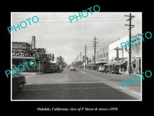 OLD POSTCARD SIZE PHOTO OF OAKDALE CALIFORNIA VIEW OF F STREET & STORES c1950 picture
