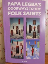 PAPA LEGBA'S DOORWAYS TO THE FOLK SAINTS 276 PAGE BOOK Solar-Vision Publishing picture