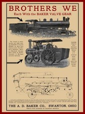 1912 A.D. Baker of Swanton OhiO Traction Engine, Thresher NEW Metal Sign: 12x16