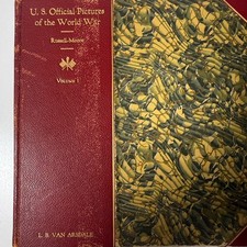 Antique U.S. Official Pictures of the World War Vol 1 Limited Edition #2243 WWI picture