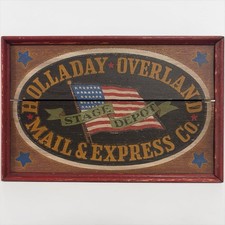 Vintage Ben Holladay Overland Mail Express Sign Stagecoach Old West Folk Art picture