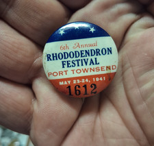 6th Annual Rhododendron Festival Port Townsend May 23-24 1941 Lapel Pin Pinback picture