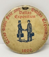 Rare 1 of a Kind 1899 State Fair of Texas Traveling Men’s Day souvenir pin picture