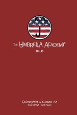 The Umbrella Academy Library Edition Volume 2: Dallas (The Umbrella Academy: Dal picture