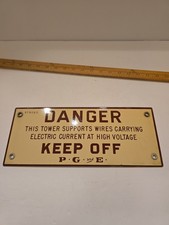 Vintage PG&E Porcelain Sign Danger Keep Off High Voltage Tower Electric Original picture
