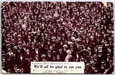 VINTAGE POSTCARD 'WE'LL ALL BE GLAD TO SEE YOU' NOVELTY HAPPY CROWD 1908 creases picture