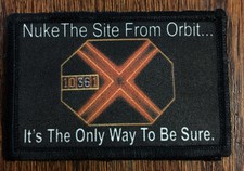 Aliens Nuke the site from orbit Morale Patch Tactical Military Flag USA Paxton picture