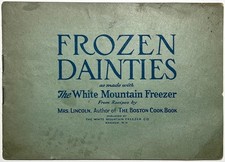 1905 FROZEN DAINTIES WHITE MOUNTAIN FREEZER ICE CREAM RECIPES BOOKLET LINCOLN NH picture