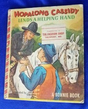 Vintage Hopalong Cassidy Lends a Helping Hand 1950 BOOK Bonnie Book picture